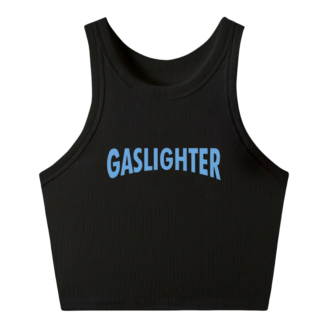 Gaslighter Tank